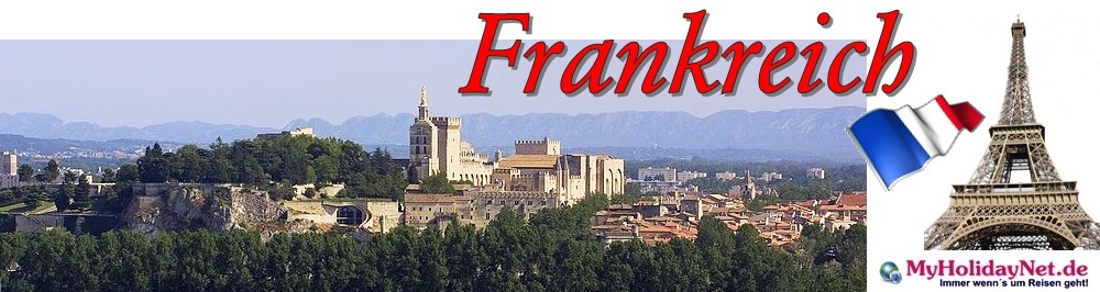 Reise nach Frankreich - Hotels in Frankreich günstig buchen